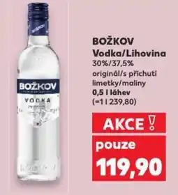 Kaufland BOŽKOV Vodka/Lihovina 30%/37,5% nabídka