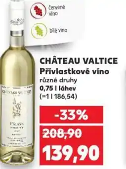 Kaufland CHÂTEAU VALTICE Přívlastkové víno nabídka