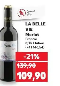 Kaufland LA BELLE VIE Merlot Francie nabídka