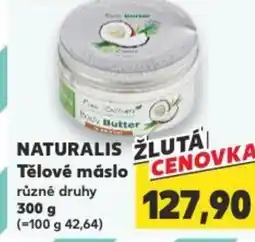 Kaufland NATURALIS Tělové máslo nabídka