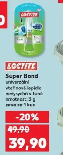 Kaufland LOCTITE Super Bond nabídka