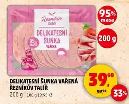 Penny Market Delikatesní šunka vařená Řezníkův talíř nabídka