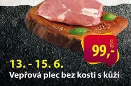 Řeznictví H&H Vepřová plec bez kosti s kůží nabídka
