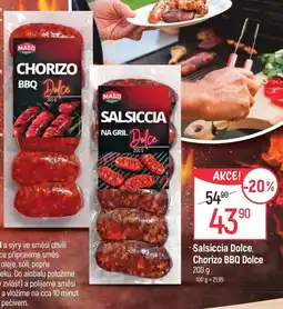 Globus Salsiccia Dolce, Chorizo BBQ Dolce nabídka