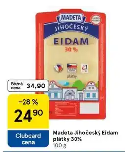 Tesco Madeta Jihočeský Eidam plátky 30% nabídka
