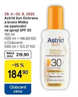 Tesco Astrid Sun Ochrana a bronz Mléko na opalování ve spreji SPF 30, 150 ml nabídka