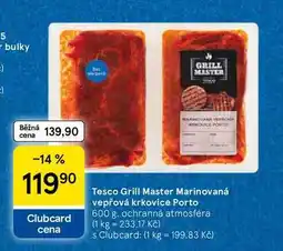 Tesco Tesco Grill Master Marinovaná vepřová krkovice Porto, 600 g nabídka