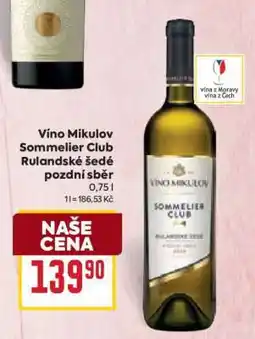 Billa Víno Mikulov Sommelier Club Rulandské šedé pozdní sběr nabídka