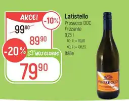 Globus Latistello Prosecco DOC Frizzante 0,75 l nabídka