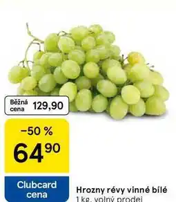 Tesco Hrozny révy vinné bílé, 1 kg, volný prodej nabídka