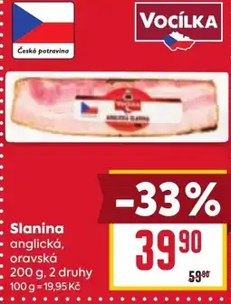 Billa Slanina anglická, oravská nabídka