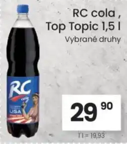Kubík potraviny RC cola, Top Topic nabídka