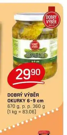 Flop DOBRÝ VÝBĚR OKURKY 6-9 cm 670 g, p. p. 360 g nabídka