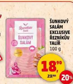 Penny Market ŠUNKOVÝ SALÁM EXCLUSIVE ŘEZNÍKŮV TALÍŘ, 100 g nabídka