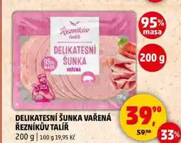 Penny Market DELIKATESNÍ ŠUNKA VAŘENÁ ŘEZNÍKŮV TALÍŘ, 200 g nabídka