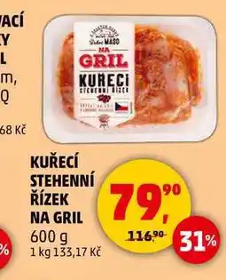 Penny Market KUŘECÍ STEHENNÍ ŘÍZEK NA GRIL, 600 g nabídka