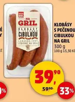 Penny Market KLOBÁSY S PEČENOU CIBULKOU NA GRIL, 300 g nabídka