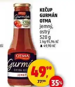 Penny Market KEČUP GURMÁN OTMA, 520 g nabídka