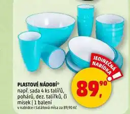 Penny Market PLASTOVÉ NÁDOBÍ např. sada 4 ks talířů, pohárů, dez. talířků, či misek, 1 balení nabídka