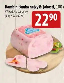 Bala VÁHALA Bambini šunka nabídka