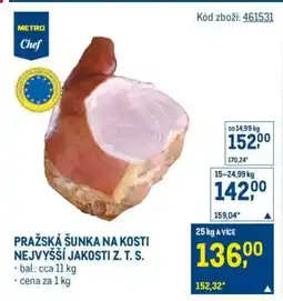 Makro PRAŽSKÁ ŠUNKA NA KOSTI NEJVYŠŠÍ JAKOSTI Z.T.S nabídka