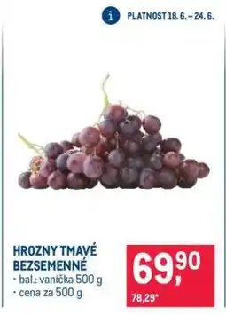Makro Hrozny tmavé bezsemenné nabídka
