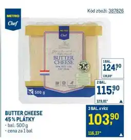 Makro BUTTER CHEESE 45% PLÁTKY nabídka