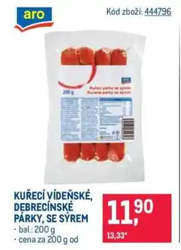 Makro KUŘECÍ VÍDEŇSKÉ, DEBRECÍNSKÉ PÁRKY, SE SÝREM nabídka