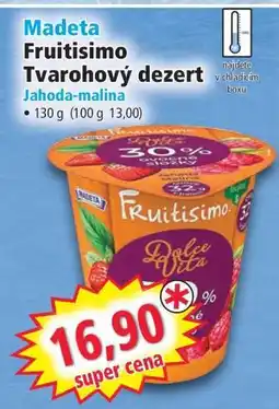 Norma MADETA Fruitisimo tvarohový dezert nabídka