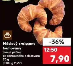 Kaufland Máslový croissant louhovaný nabídka
