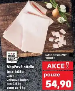 Kaufland Vepřové sádlo bez kůže nabídka
