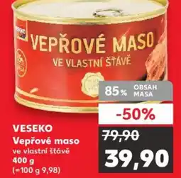 Kaufland VESEKO Vepřové maso ve vlastní šťávě nabídka
