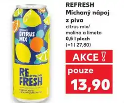 Kaufland REFRESH Míchaný nápoj z piva nabídka