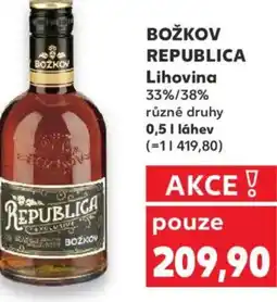 Kaufland BOŽKOV REPUBLICA Lihovina 33%/38% nabídka