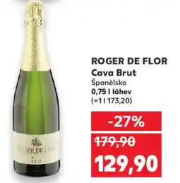 Kaufland ROGER DE FLOR Cava Brut Španělsko nabídka