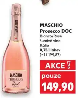 Kaufland MASCHIO Prosecco DOC nabídka