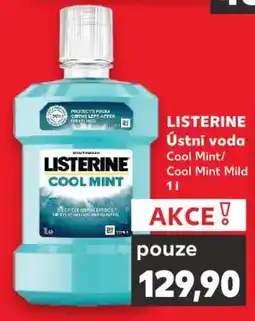 Kaufland LISTERINE Ústní voda Cool Mint/Cool Mint Mild 1l nabídka