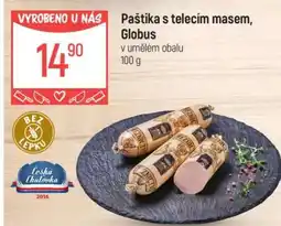 Globus Paštika s telecím masem Globus nabídka