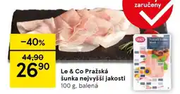 Tesco Le & Co Pražská šunka nejvyšší jakosti nabídka