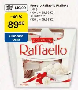Tesco Ferrero Raffaello Pralinky nabídka