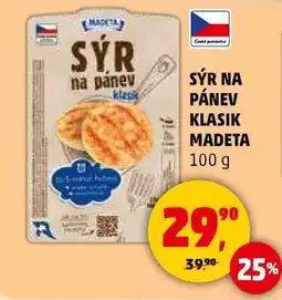 Penny Market SÝR NA PÁNEV KLASIK MADETA nabídka