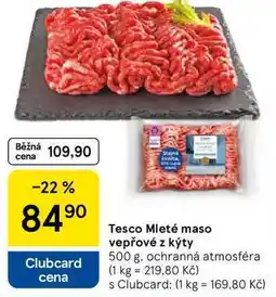 Tesco Tesco Mleté maso vepřové z kýty, 500 g nabídka