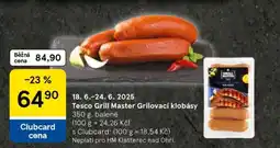 Tesco Tesco Grill Master Grilovací klobásy nabídka