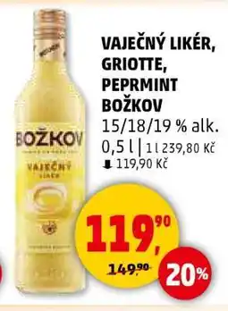 Penny Market Vaječný likér, Griotte, Peprmint Božkov nabídka