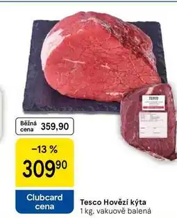 Tesco Tesco Hovězí kýta, 1 kg, vakuově balená nabídka