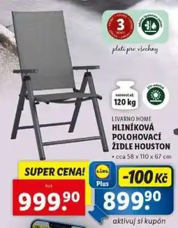 Lidl LIVARNO HOME HLINÍKOVÁ POLOHOVACÍ ŽIDLE HOUSTON nabídka