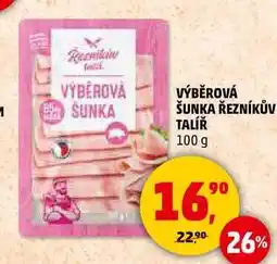 Penny Market VÝBĚROVÁ ŠUNKA ŘEZNÍKŮV TALÍŘ, 100 g nabídka
