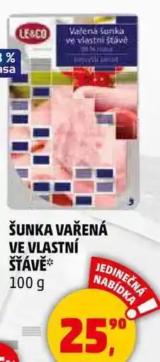 Penny Market LE&CO ŠUNKA VAŘENÁ VE VLASTNÍ ŠŤÁVĚ, 100 g nabídka