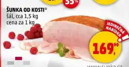 Penny Market ŠUNKA OD KOSTI šál, 1 kg nabídka