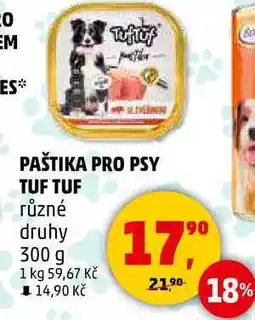 Penny Market PAŠTIKA PRO PSY TUF TUF různé druhy, 300 g nabídka
